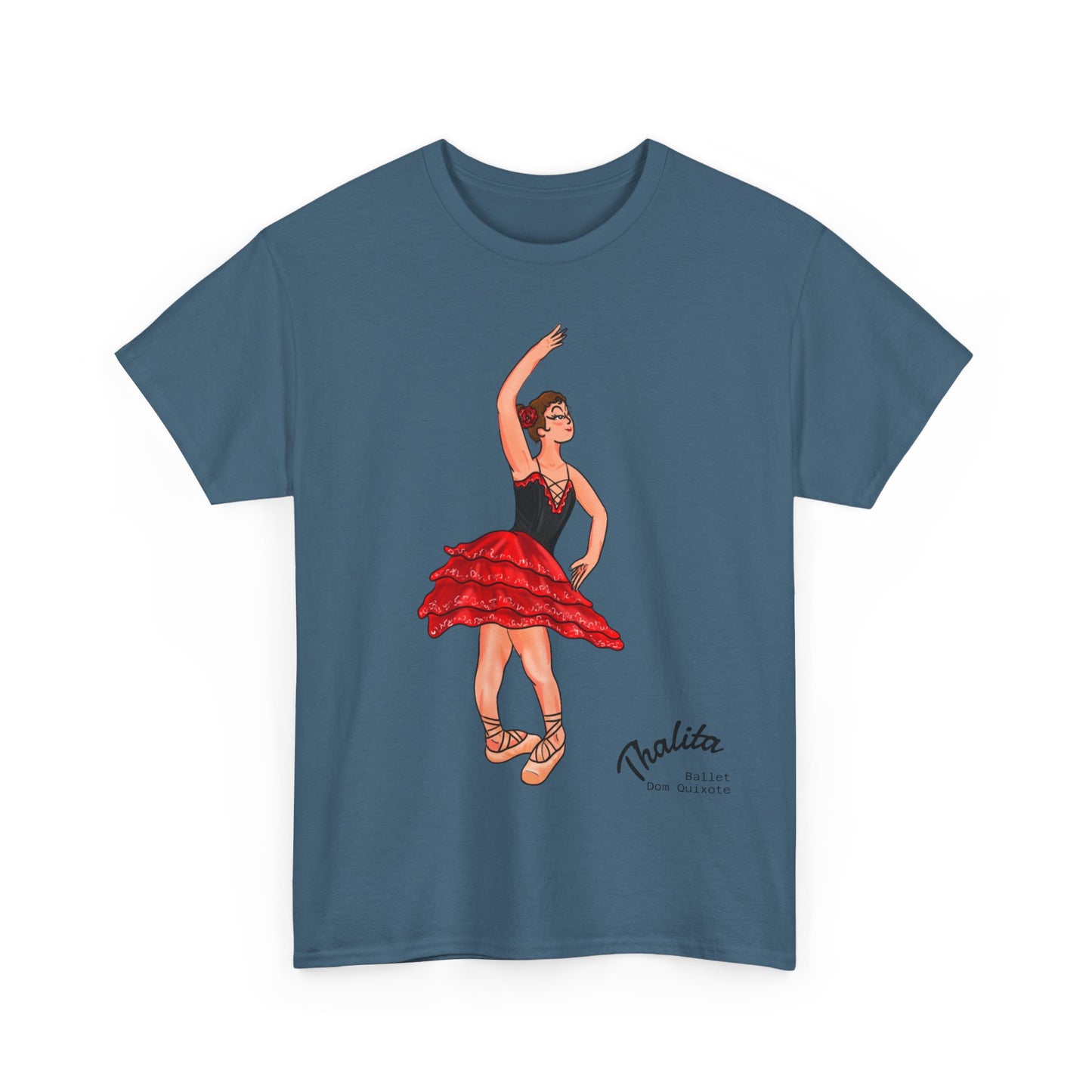 Thalhe Festival - Thalita Ballet Dom Quixote - Ballet Dancer Unisex Heavy Cotton Tee