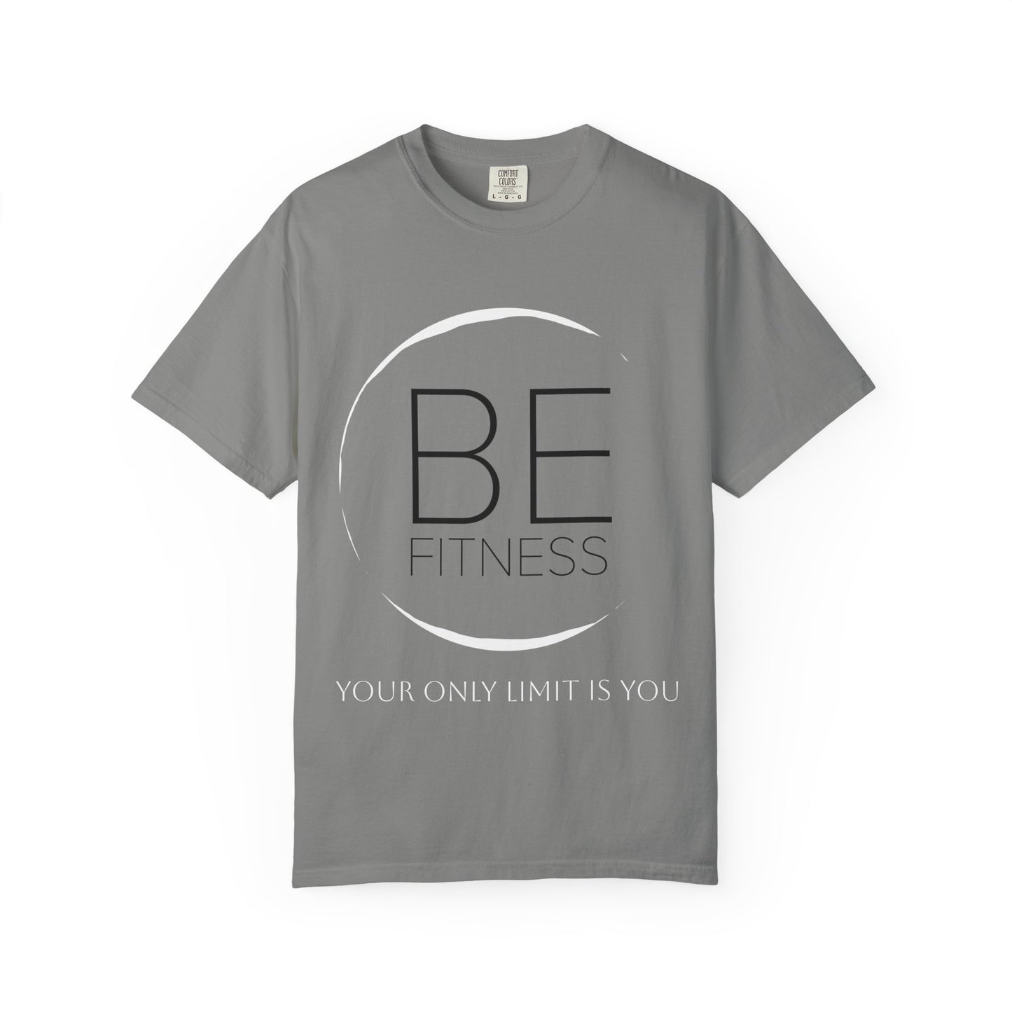Be Fitness - Motivation T-Shirt