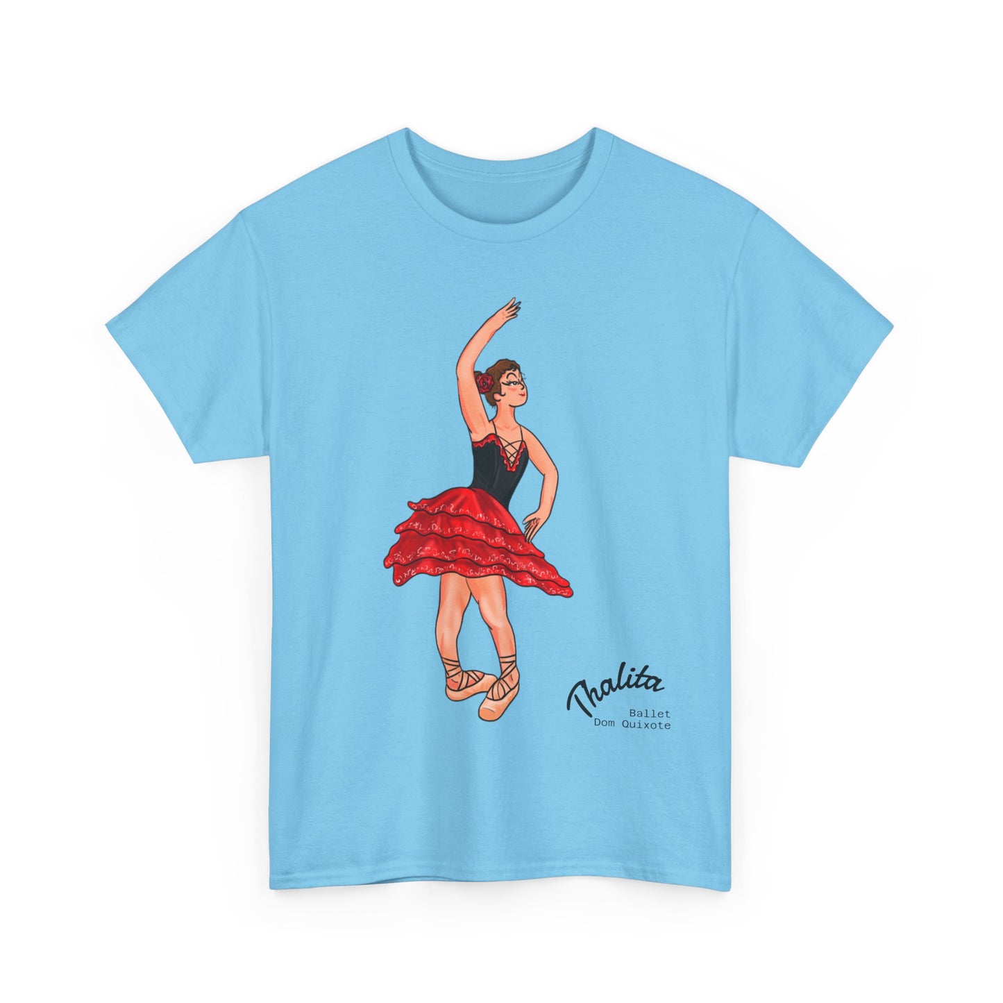 Thalhe Festival - Thalita Ballet Dom Quixote - Ballet Dancer Unisex Heavy Cotton Tee