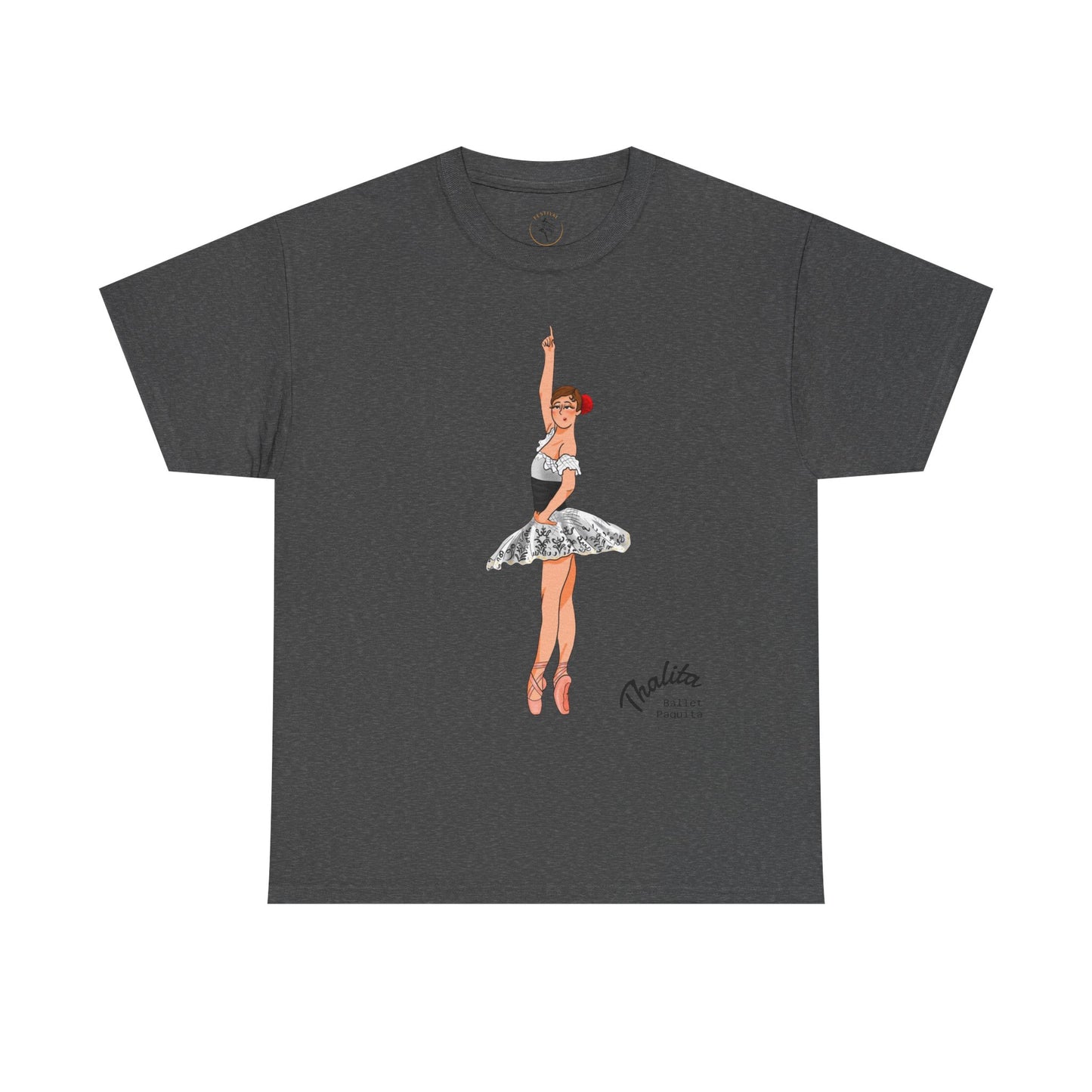 Thalhe Festival - Thalita Ballet Paquita - Ballet Dancer Tee