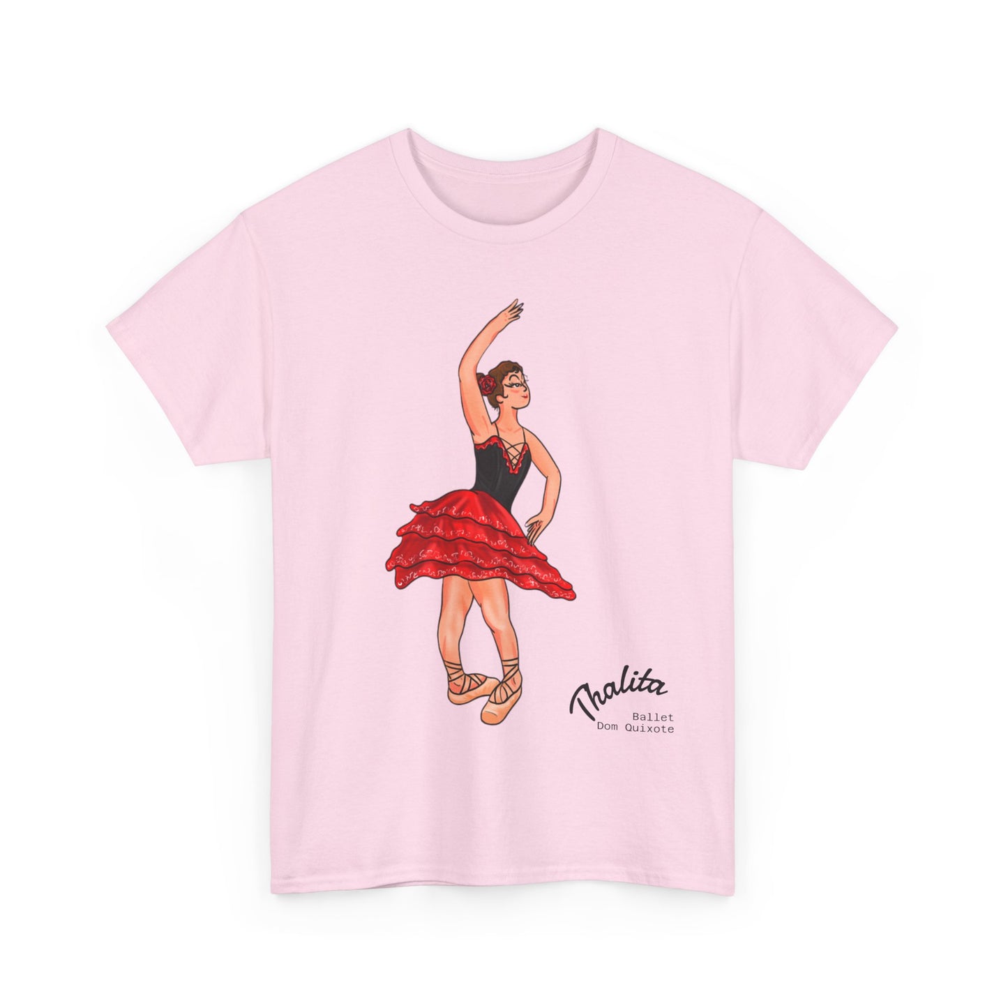 Thalhe Festival - Thalita Ballet Dom Quixote - Ballet Dancer Unisex Heavy Cotton Tee