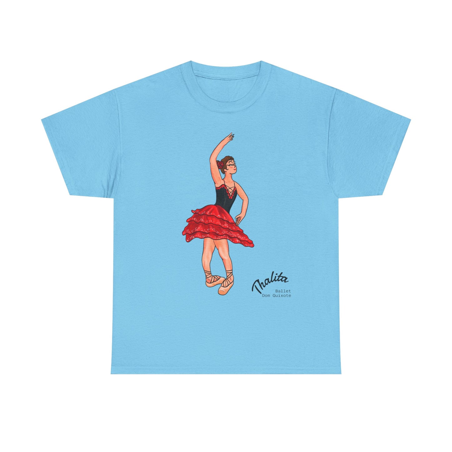 Thalhe Festival - Thalita Ballet Dom Quixote - Ballet Dancer Unisex Heavy Cotton Tee