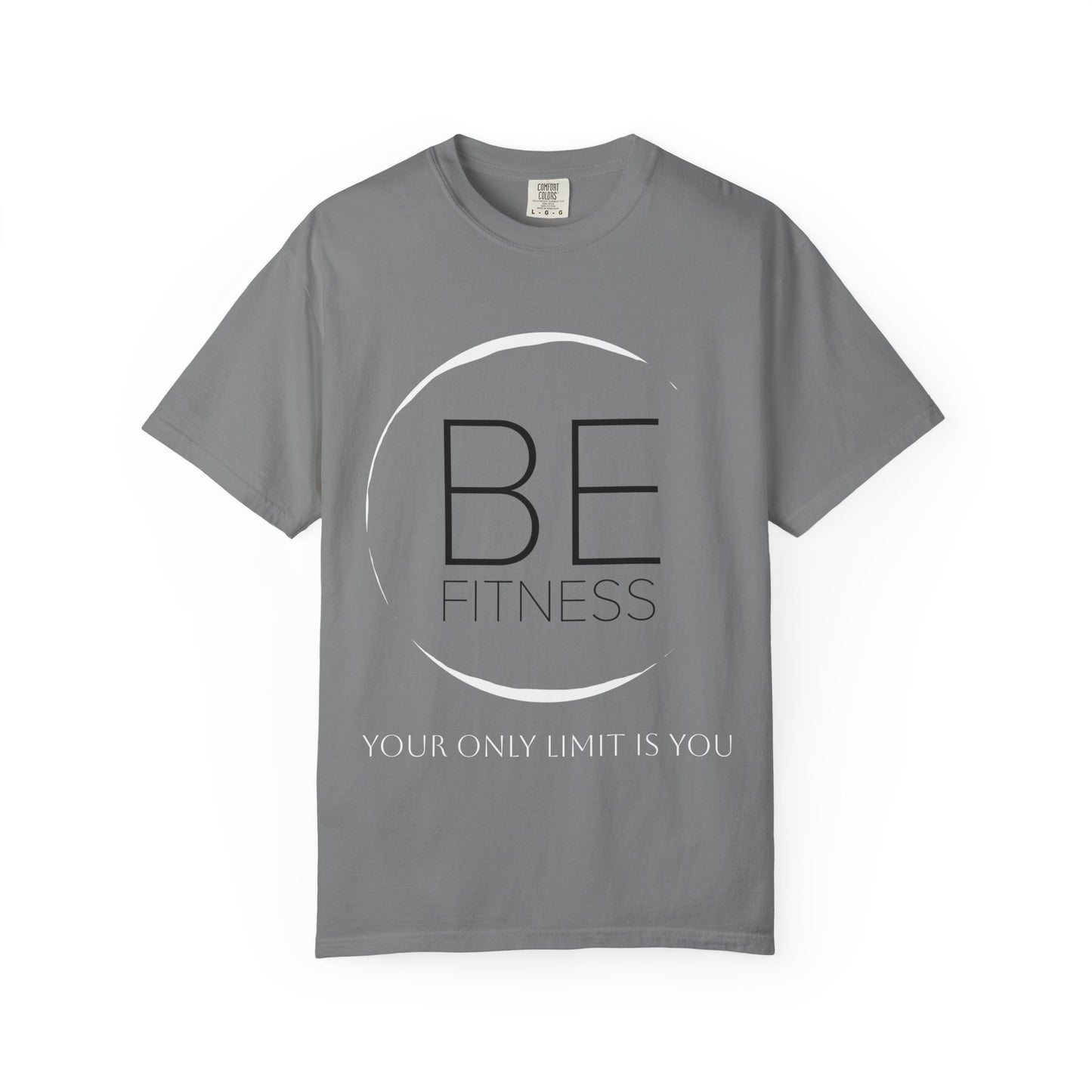Be Fitness - Motivation T-Shirt
