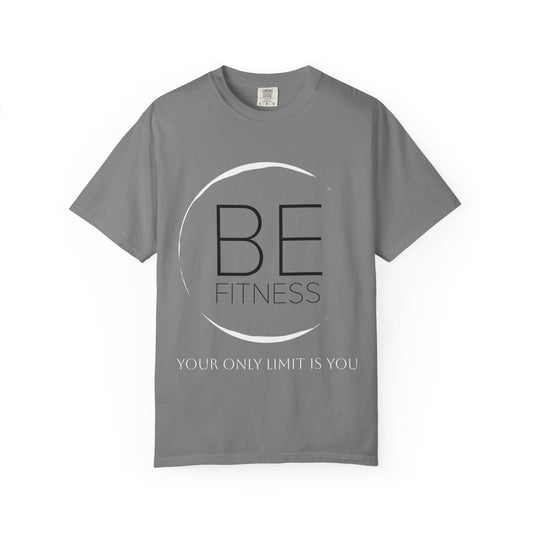 Be Fitness - Motivation T-Shirt